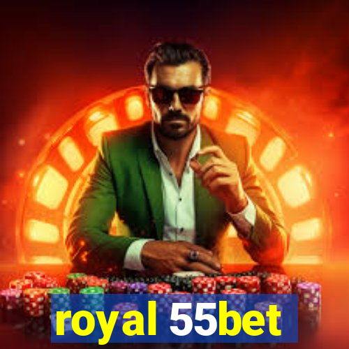 royal 55bet